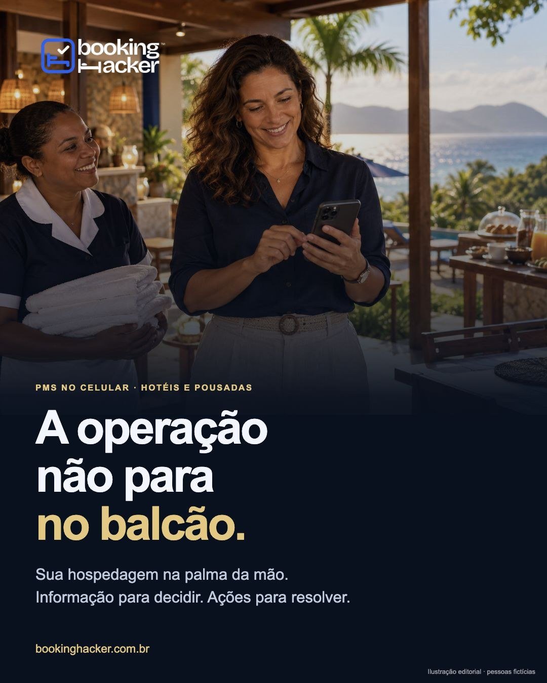 Arte editorial Booking Hacker: a operação não para no balcão. PMS no celular para hotéis e pousadas.